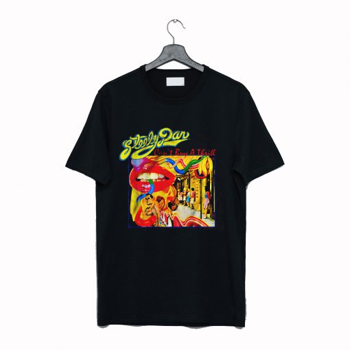 Steely Dan I can’t buy a thrill T-Shirt (GPMU)