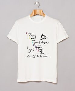 10 Years 1 Story Harry Potter Is Forever T Shirt (GPMU)