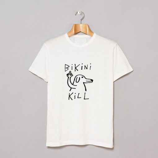 Fuck dog bikini kill T Shirt (GPMU)