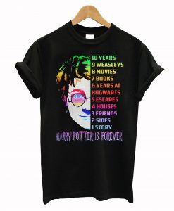 Harry potter is forever T-Shirt (GPMU)