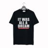 It Was All A Dream, I used to read WordUp Magazine T Shirt (GPMU)