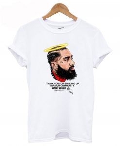 Nipsey Hussle Thank You For Standing Up For Our Community T Shirt (GPMU)