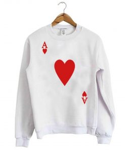 Playing card ace of hearts sweatshirt (GPMU)