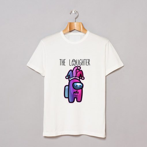 The Laughter - Among Us T Shirt (GPMU)