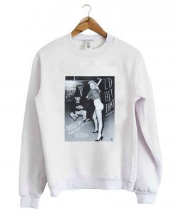 Marilyn Monroe I’d Hit That Sweatshirt (GPMU)