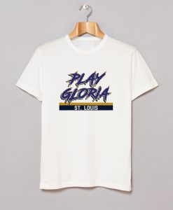 Play Gloria St Louis Blues Hockey T Shirt (GPMU)