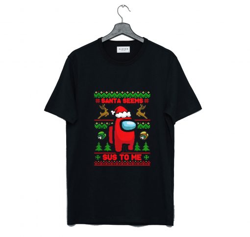 Among Us Santa seems T Shirt (GPMU)