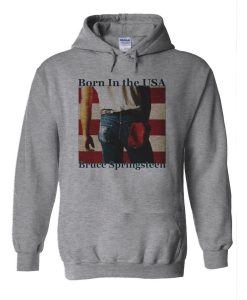 Born In The USA Bruce Springsteen Hoodie (GPMU)