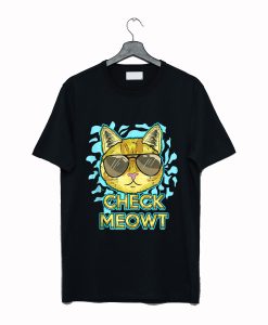 Cat Pun Humor Cool Kitten Love Check Meowt T Shirt (GPMU)