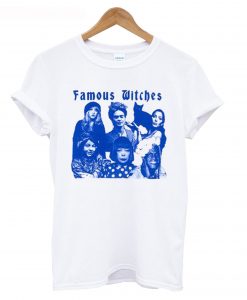 Famous Witches T-Shirt (GPMU)