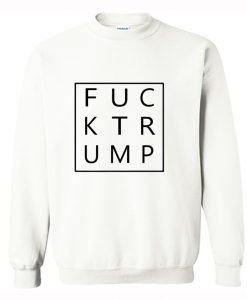 Fuck Trump Sweatshirt (GPMU)