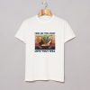 Baby yoda eat ramen Feed me you must love you I will T Shirt (GPMU)