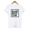 Blase Boys Club T-Shirt (GPMU)