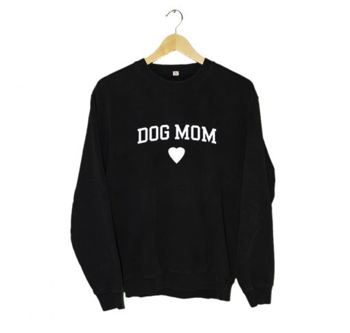 Dog Mom Sweatshirt (GPMU)