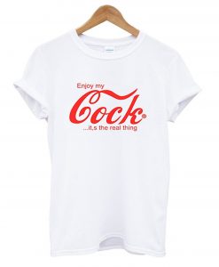 Enjoy My Cock T-Shirt (GPMU)