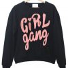 Girl Gang Sweatshirt (GPMU)