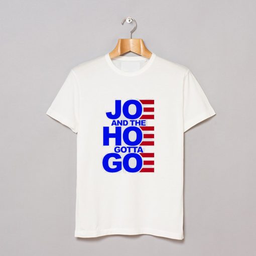 Joe and the Hoe Gotta Go Women’s T-Shirt (GPMU)