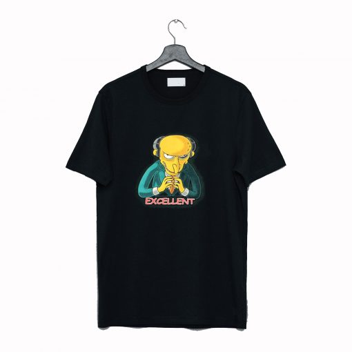 Mr Burns Excellent T-Shirt (GPMU)