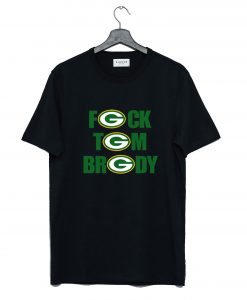 Tom brady Fuck T Shirt (GPMU)