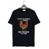 Driving My Husband Crazy One Chicken at a Time T-Shirt (GPMU)