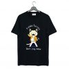 Freddie Purrcury don't stop meow T Shirt (GPMU)