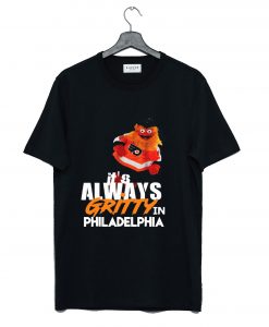 It’s Always Gritty In Philadelphia Keep It Gritty Flyers Fan T-Shirt (GPMU)