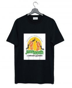 Juneteenth Celebrate Emancipation T Shirt (GPMU)