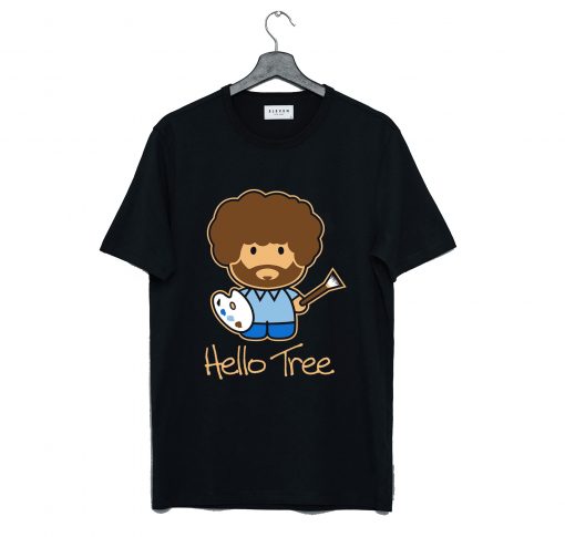 Bob Ross Hello Tree Funny T Shirt (GPMU)