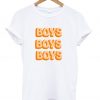 Boys Boys Boys T-Shirt (GPMU)