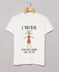 CYNTHIA rugrats defying beauty standards T Shirt (GPMU)