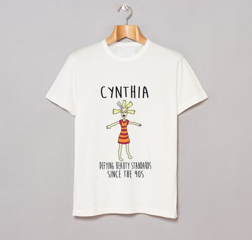 CYNTHIA rugrats defying beauty standards T Shirt (GPMU)