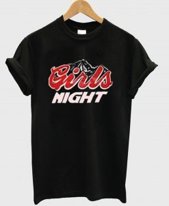 Girls Night T-Shirt (GPMU)