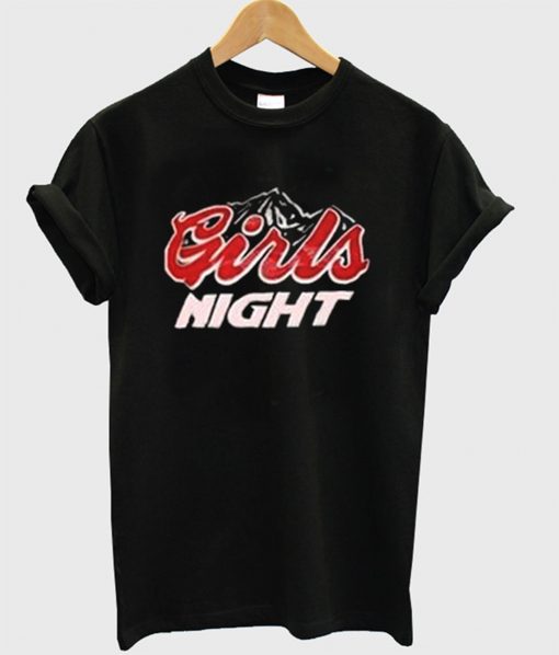 Girls Night T-Shirt (GPMU)