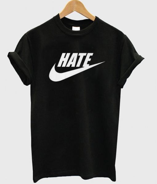 Hate Just Do It Symbol T Shirt (GPMU)