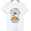 If I Were a Princess I’d Be Taco Belle T-Shirt (GPMU)