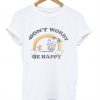 Snoopy Don’t Worry Be Happy T-Shirt (GPMU)