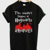 This Wouldn’t At Hgwarts Red For Ed T-Shirt (GPMU)