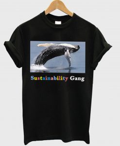 Whale Sustainability Gang T-Shirt (GPMU)