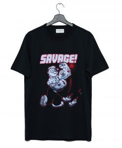 Popeye Savage T Shirt (GPMU)