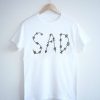 Sad Unisex T-Shirt (GPMU)