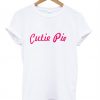 Cutie Pie T-Shirt (GPMU)