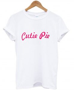 Cutie Pie T-Shirt (GPMU)