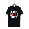 Stop Asian Hate T Shirt (GPMU)