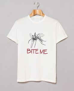 Bite Me Mosquito T Shirt (GPMU)