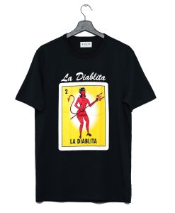 La Diablita Loteria Mexican Bingo T-Shirt (GPMU)