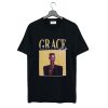 Movie grace jones T Shirt (GPMU)