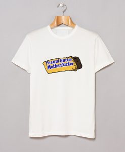 Peanut Butter Motherfucker T Shirt (GPMU) White
