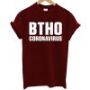 BTHO Coronavirus T Shirt (GPMU)