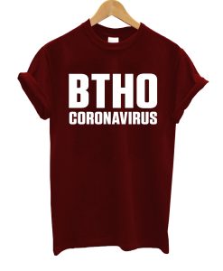 BTHO Coronavirus T Shirt (GPMU)