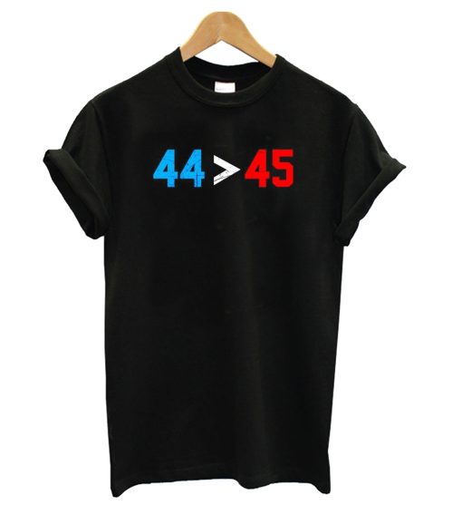 44 45 Obama Is Better Than Trump T Shirt (GPMU)